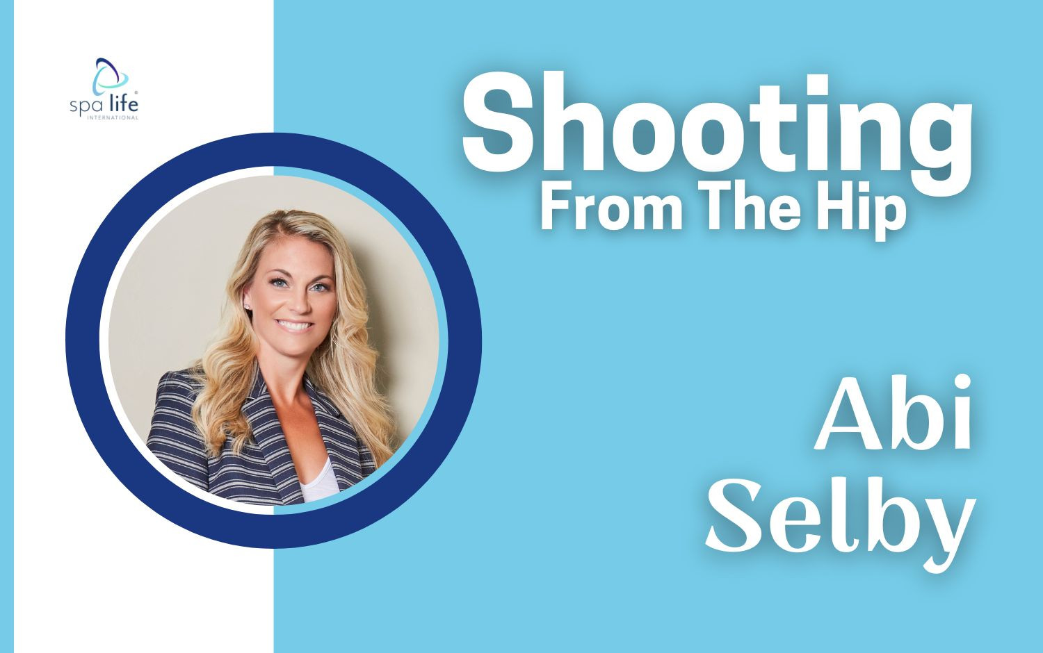 Abi Selby is 'Shooting From The Hip' ...