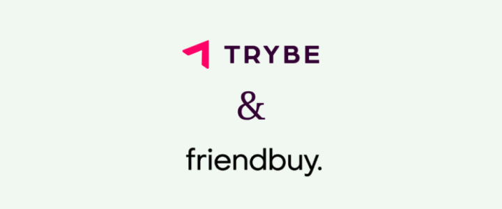 TRYBE Integrates with Friendbuy to Help Spa, Leisure and Activity Operators Turn Guests into Brand Advocates