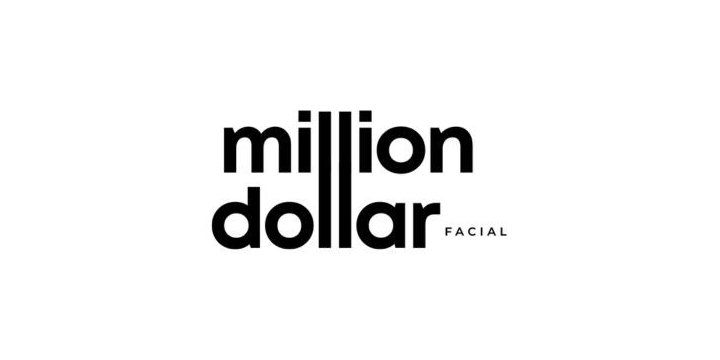 Million Dollar Facial